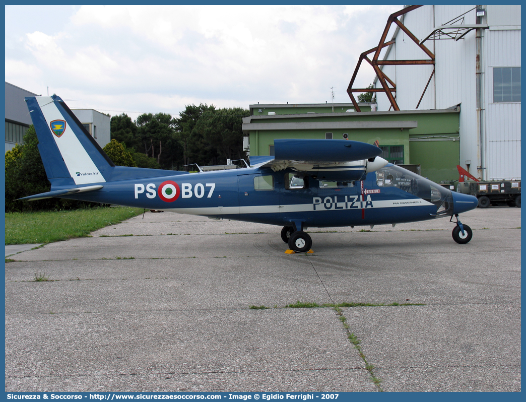 PS B07
Polizia di Stato
Reparto Volo
Piaggio P68 Observer
Parole chiave: Polizia di Stato;Polizia;PS;Reparto Volo;Piaggio;P68 Observer;B07