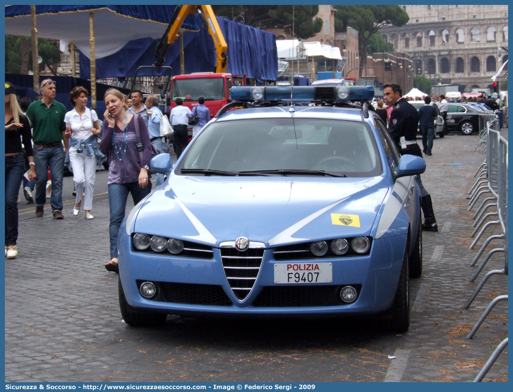 Polizia F9407
Polizia di Stato
Polizia Stradale
Alfa Romeo 159 Sportwagon
Parole chiave: Polizia di Stato;Polizia;PS;Polizia Stradale;Alfa Romeo;159 Sportwagon;F9407